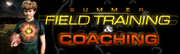 Summer Field Training & Coaching